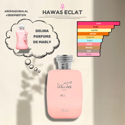 Hawas for Her Éclat